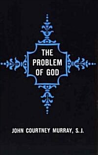 [중고] The Problem of God: Yesterday and Today (Paperback)
