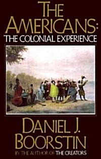 The Americans: The Colonial Experience (Paperback)