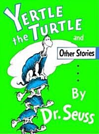 [중고] Yertle the Turtle and Other Stories (Hardcover)