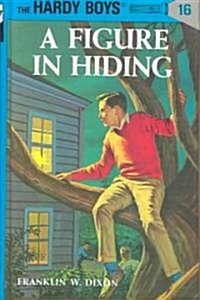 Hardy Boys 16: A Figure in Hiding (Hardcover, Revised)