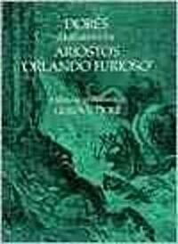 Dores Illustrations for Ariostos -Orlando Furioso-: A Selection of 208 Illustrations (Paperback)