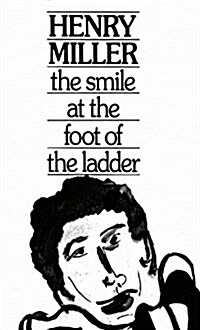 The Smile At The Foot Of The Ladder (Paperback, Reprint)