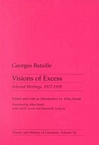 Visions of Excess: Selected Writings, 1927-1939 Volume 14 (Paperback)