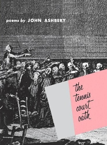 The Tennis Court Oath: A Book of Poems (Paperback, 35, ANNIVERSARY)