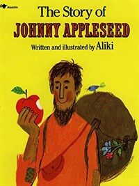 The Story of Johnny Appleseed (Paperback)