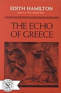 The Echo of Greece (Paperback)