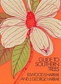 Guide to Southern Trees (Paperback, 2nd)