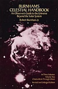 Burnhams Celestial Handbook, Volume Two: An Observers Guide to the Universe Beyond the Solar System Volume 2 (Paperback, REV and Enl Dov)