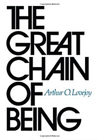 The Great Chain of Being: A Study of the History of an Idea (Paperback, Revised)