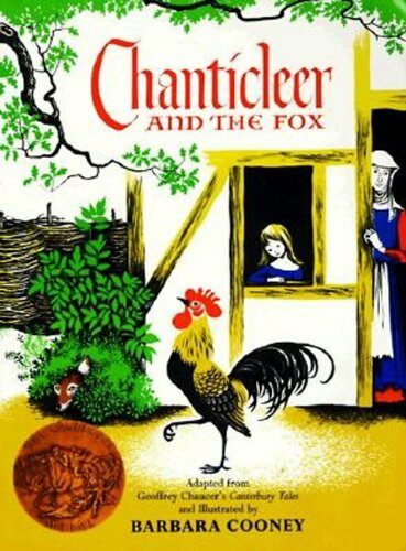 Chanticleer and the Fox: A Caldecott Award Winner (Hardcover)