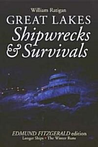 Great Lakes Shipwrecks & Survivals (Paperback, 3, Revised)