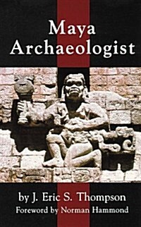 Maya Archaelogist (Paperback, Revised)