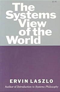 The Systems View of the World (Paperback)