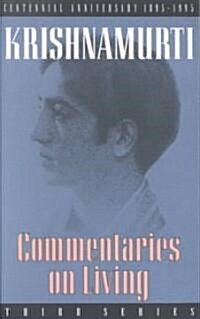 Commentaries on Living: Third Series (Paperback, Revised)