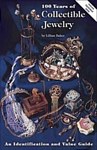 One Hundred Years of Collectible Jewelry (Paperback)