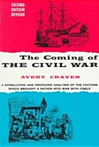 The Coming of the Civil War (Paperback, 2)