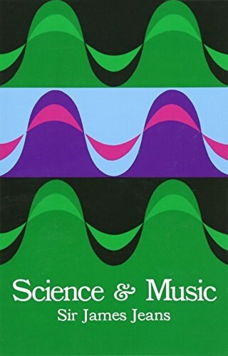 Science and Music (Paperback, Revised)