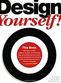 Design Yourself! (Paperback, Revised)