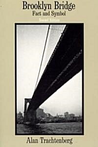 Brooklyn Bridge: Fact and Symbol (Paperback, 2)