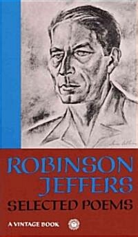 Selected Poems of Robinson Jeffers (Mass Market Paperback)
