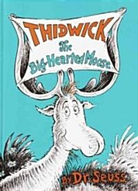 [중고] Thidwick the Big-Hearted Moose (Hardcover)