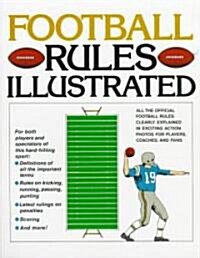 Football Rules Illustrated (Paperback)