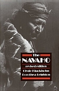 The Navaho: Revised Edition (Paperback, 2, Revised)