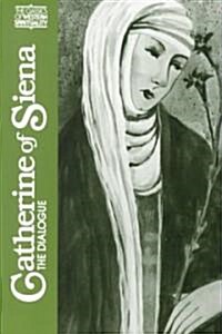 Catherine of Siena: The Dialogue (Paperback)