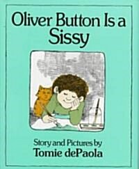 Oliver Button Is a Sissy (Hardcover)