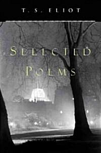 T. S. Eliot Selected Poems (Paperback)