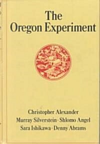 The Oregon Experiment (Hardcover)