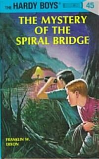 [중고] Hardy Boys 45: The Mystery of the Spiral Bridge (Hardcover)