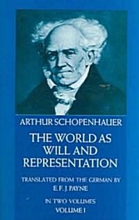 The World as Will and Representation, Vol. 1: Volume 1 (Paperback, Revised)