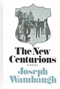 The New Centurions (Hardcover)