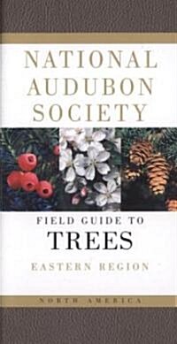 National Audubon Society Field Guide to North American Trees: Eastern Region (Vinyl-bound)