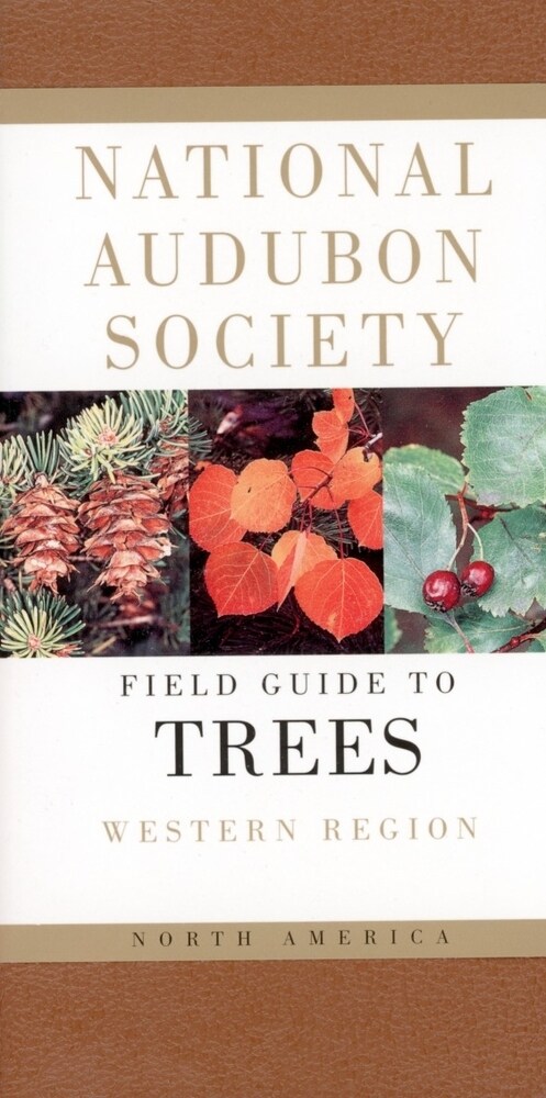 National Audubon Society Field Guide to North American Trees: Western Region (Paperback)