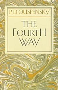 The Fourth Way (Paperback)