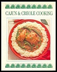 Cajun & Creole Cooking (Hardcover, First edition.)