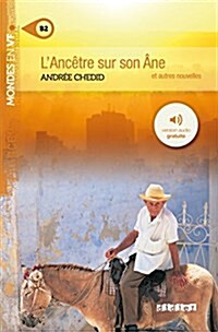 LAncetre Sur Son Ane (Mondes en VF B2) (Paperback, 01)