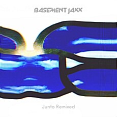 [수입] Basement Jaxx - Junto Remixed [Digipak]