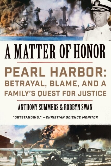 A Matter of Honor: Pearl Harbor: Betrayal, Blame, and a Familys Quest for Justice (Paperback)