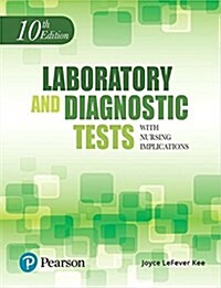 Laboratory and Diagnostic Tests with Nursing Implications (Paperback, 10)