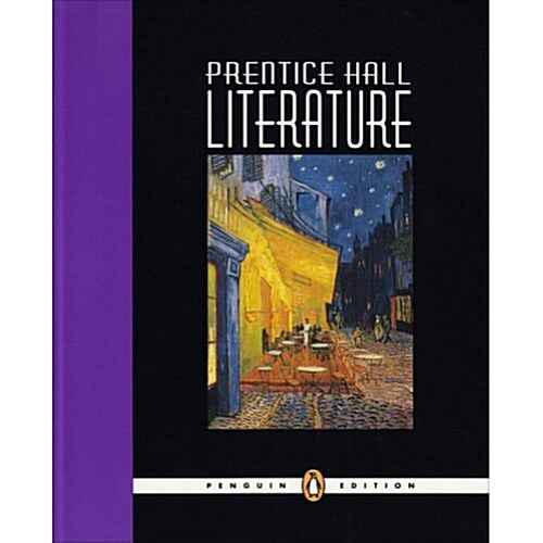 Prentice Hall Literature Student Edition Grade 10 Penguin Edition 2007c (Hardcover)