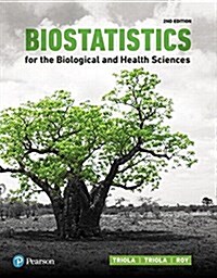 Biostatistics for the Biological and Health Sciences Plus Mylab Statistics with Pearson Etext -- 24 Month Access Card Package [With Access Code] (Hardcover, 2)
