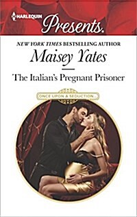 The Italians Pregnant Prisoner (Mass Market Paperback)