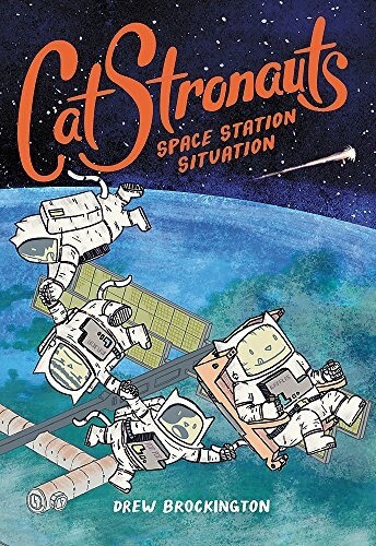 Catstronauts: Space Station Situation (Paperback)