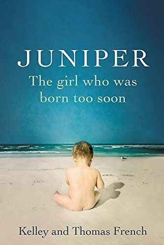 Juniper: The Girl Who Was Born Too Soon (Paperback)