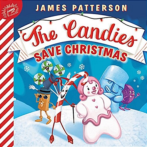 The Candies Save Christmas (Board Books)