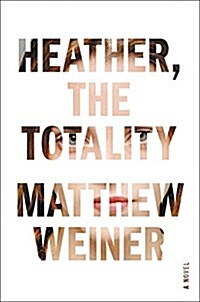 Heather, the Totality (Hardcover)