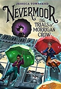 Nevermoor: The Trials of Morrigan Crow (Hardcover)
